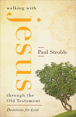 Cover of Walking with Jesus through the Old Testament