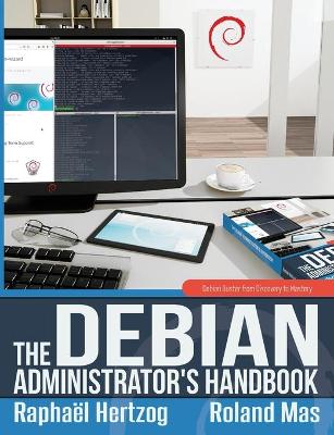 Book cover for The Debian Administrator's Handbook, Debian Buster from Discovery to Mastery