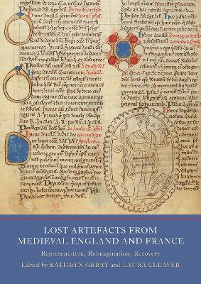 Cover of Lost Artefacts from Medieval England and France