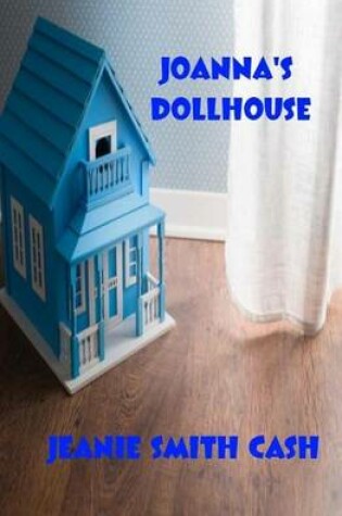 Cover of Joanna's Dollhouse