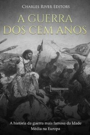Cover of A Guerra dos Cem Anos