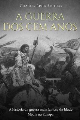 Book cover for A Guerra dos Cem Anos