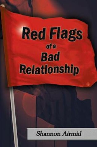 Cover of Red Flags of a Bad Relationship