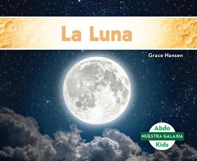 Book cover for La Vía Láctea (the Milky Way) (Spanish Version)