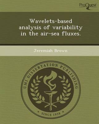 Book cover for Wavelets-Based Analysis of Variability in the Air-Sea Fluxes