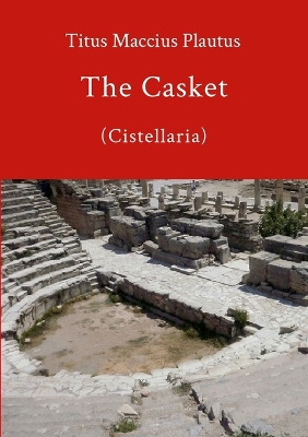 Book cover for The Casket by Plautus