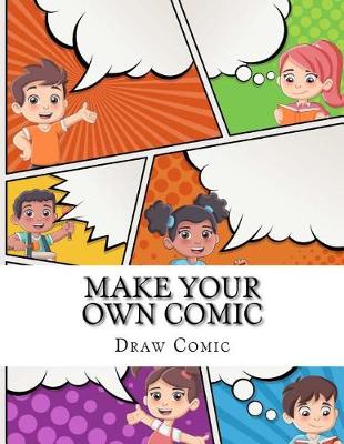 Cover of Make Your Own Comic