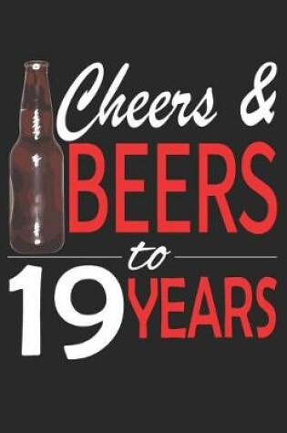 Cover of Cheers And Beers To 19 Years