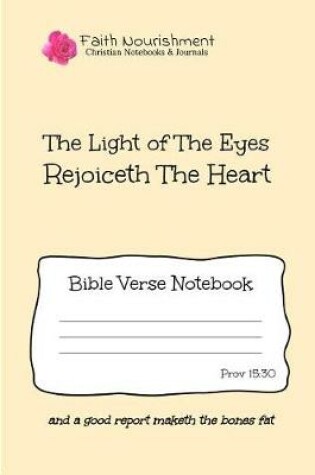 Cover of The Light of the Eyes Rejoiceth the Heart