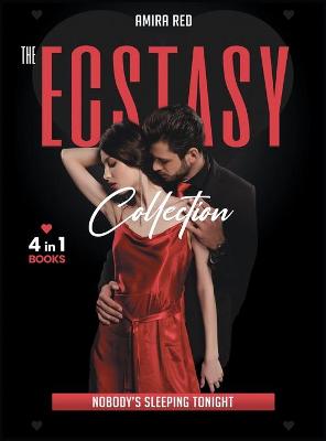 Cover of The Ecstasy Collection [4 Books in 1]