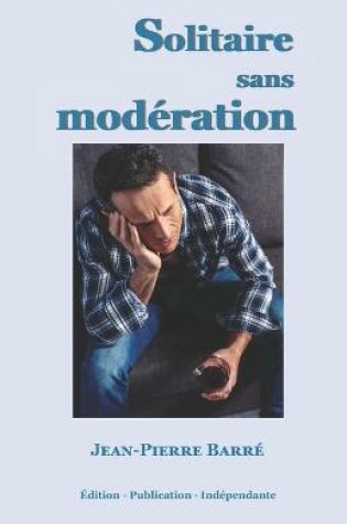 Cover of Solitaire sans moderation