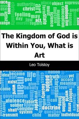 Book cover for The Kingdom of God Is Within You, What Is Art