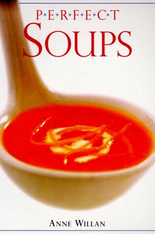 Cover of Perfect Soups