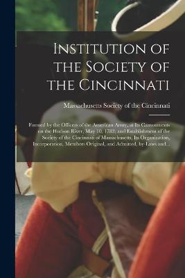 Cover of Institution of the Society of the Cincinnati