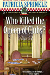 Book cover for Who Killed the Queen of Clubs?