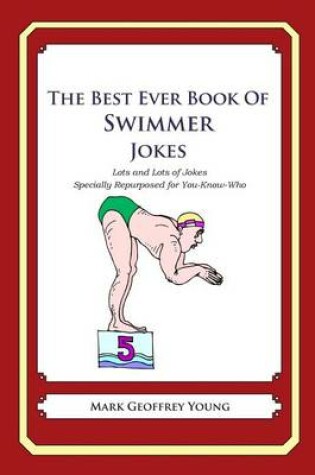 Cover of The Best Ever Book of Swimmer Jokes