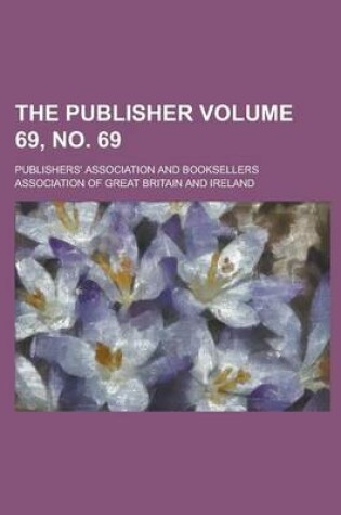 Cover of The Publisher Volume 69, No. 69