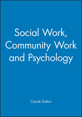 Book cover for Social Work, Community Work and Psychology