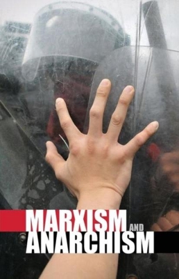 Book cover for Marxism and Anarchism