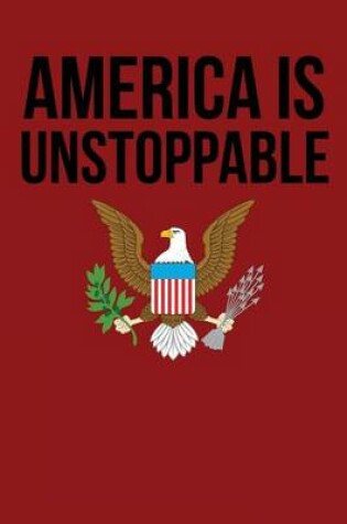 Cover of America is Unstoppable