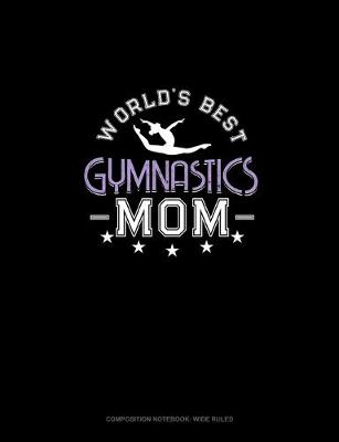 Book cover for World's Best Gymnastics Mom