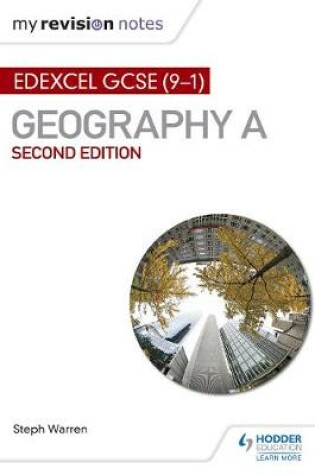 Cover of My Revision Notes: Edexcel GCSE (9-1) Geography A Second Edition