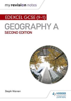 Book cover for My Revision Notes: Edexcel GCSE (9-1) Geography A Second Edition