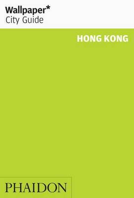 Book cover for Wallpaper* City Guide Hong Kong 2014