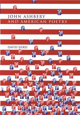 Book cover for John Ashbery and American Poetry