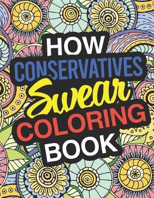 Book cover for How Conservatives Swear