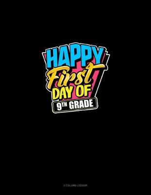 Cover of Happy First Day of 9th Grade