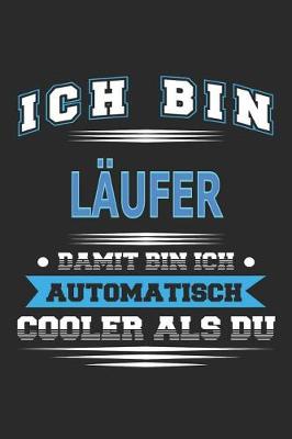 Book cover for Ich bin Laufer Damit bin ich automatisch cooler als du