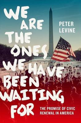 Book cover for We Are the Ones We Have Been Waiting for