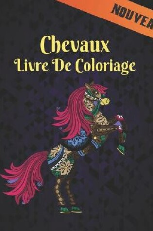 Cover of Livre Coloriage Chevaux