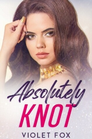 Cover of Absolutely Knot