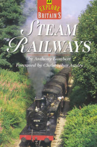 Cover of Explore Britain's Steam Railways