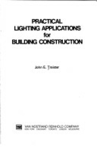 Cover of Practical Lighting Applications for Building Construction