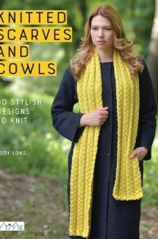 Cover of Knitted Scarves and Cowls