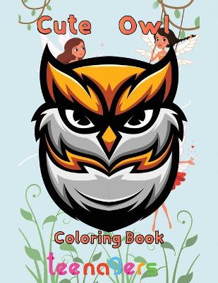 Book cover for cute owl Coloring Book teenagers