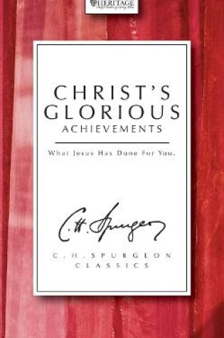 Cover of Christ's Glorious Achievements