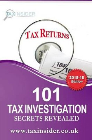 Cover of 101 Tax Investigation Secrets Revealed