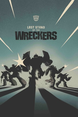 Cover of Transformers: Last Stand of the Wreckers