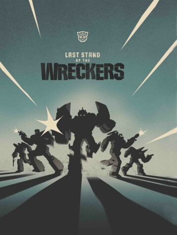 Book cover for Transformers: Last Stand of the Wreckers