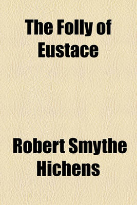 Book cover for The Folly of Eustace