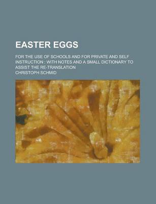 Book cover for Easter Eggs; For the Use of Schools and for Private and Self Instruction