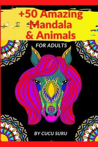 Cover of 50 Amazing Mandala & Animals