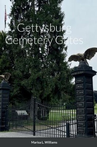 Cover of Gettysburg Cemetery Gates