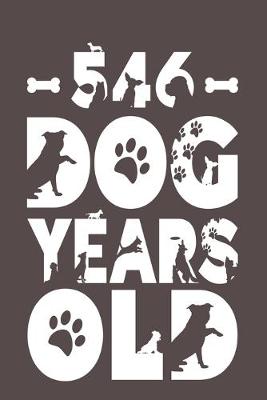 Book cover for 546 Dog Years Old