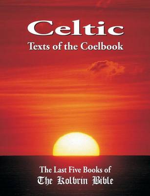 Book cover for Celtic Texts of the Coelbook