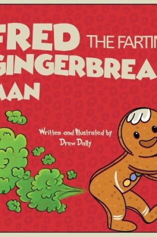 Cover of Fred the Farting Gingerbread Man
